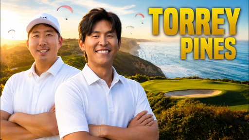 Our DREAM Round at Torrey Pines (18 holes)