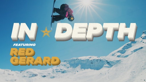 In Depth with Red Gerard | Rockstar Energy