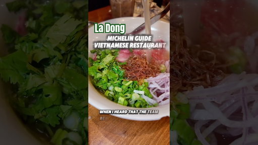 La Dong NYC - Michelin Guide Vietnamese Restaurant