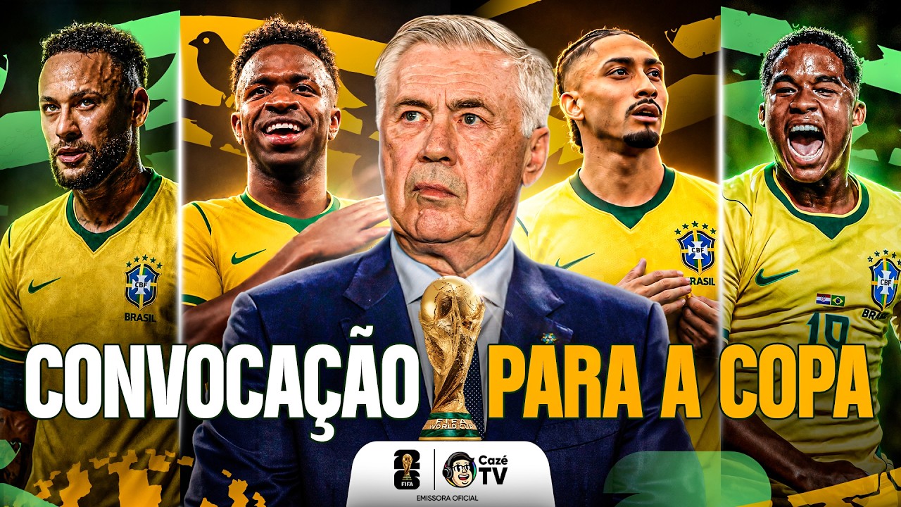 CONVOCAÇÃO DA SELEÇÃO BRASILEIRA PARA A COPA DO MUNDO FIFA 2026