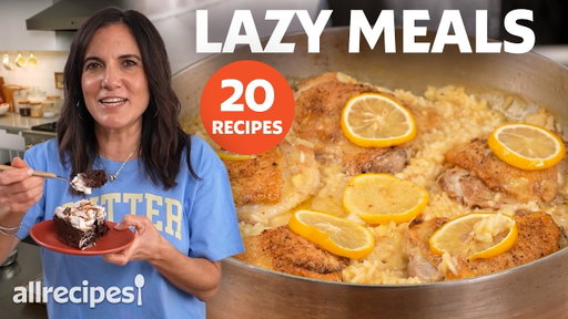 1 Hour of Lazy Recipes for When You're Too Tired to Cook | Allrecipes