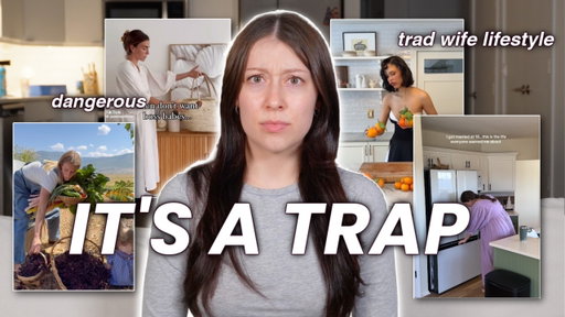 The Toxic "SCAM" Of Trad Wife TikTok... It's Dangerous?