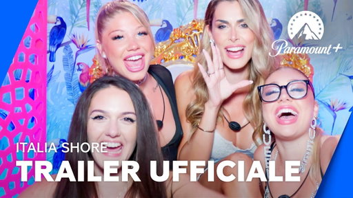 Italia Shore | Trailer Ufficiale S3 - Paramount+