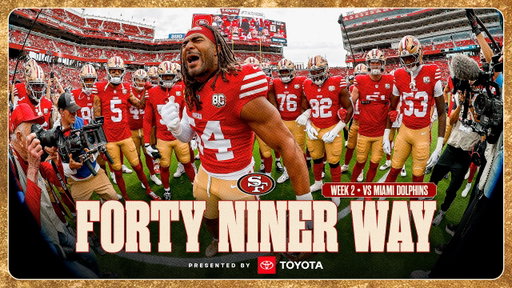 Forty Niner Way: "Be Violent, Have Fun!" | Week 2 Recap vs. Miami Dolphins | 49ers