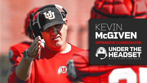 Under The Headset with Offensive Coordinator Kevin McGiven