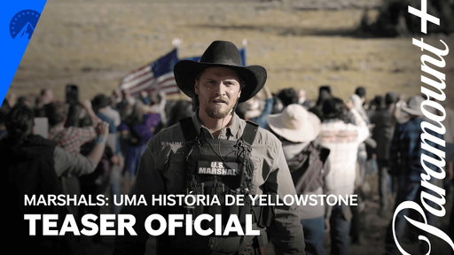 Marshals: Uma História de Yellowstone | Teaser oficial | Paramount+ Brasil