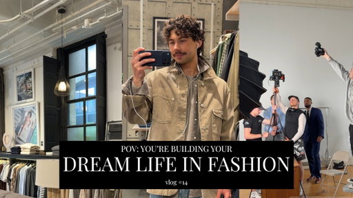 POV: You're building your dream life in fashion | Vlog #14
