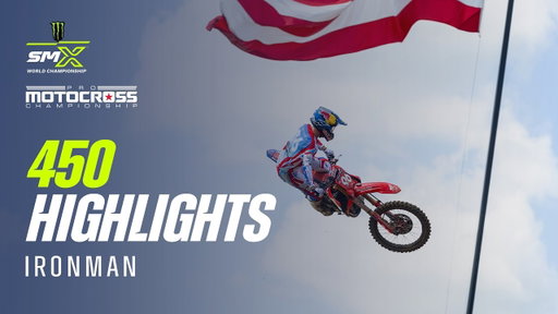 Ironman 2026 | Pro Motocross 450 Class Highlights