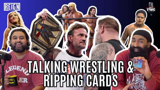Talking Wrestling & Ripping Topps WWE Cards - TWC Show Episode 244