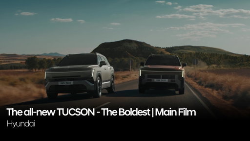 The all-new TUCSON – The Boldest | Main Film