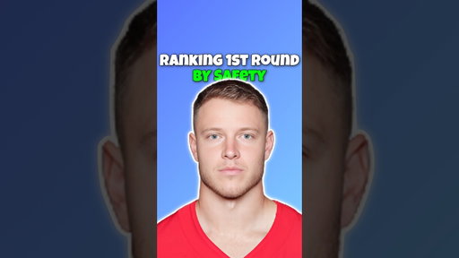 Ranking First Round Picks By Safety