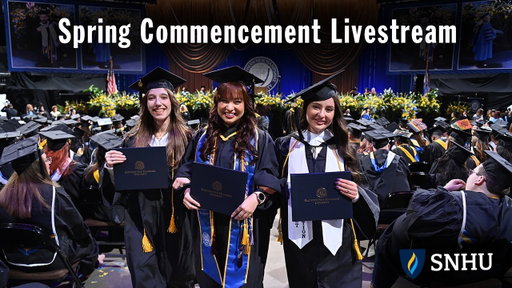 Online Undergraduate Liberal Arts and STEM Programs Commencement Ceremony, Sun 5/3, at 2:55 pm