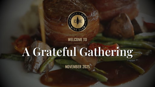 A Grateful Gathering - Cooper's Hawk November 2025 Wine Club Dinner