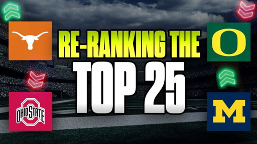 Re-Ranking The Top 25: Who Will Be The New No. 1? | How Far Ohio State & Oregon Fall | MORE!