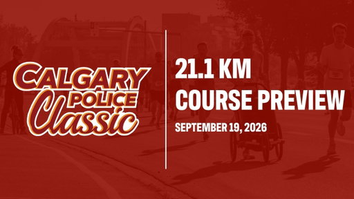 2026 Calgary Police Classic - 21.1 km Course Preview