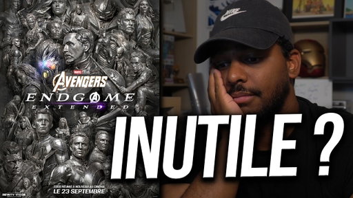 Critique - AVENGERS - ENDGAME : ENCORE - INUTILE ou pas ?