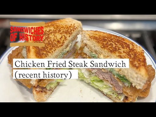 Chicken Fried Steak Sandwich (recent history) on Sandwiches of History⁣