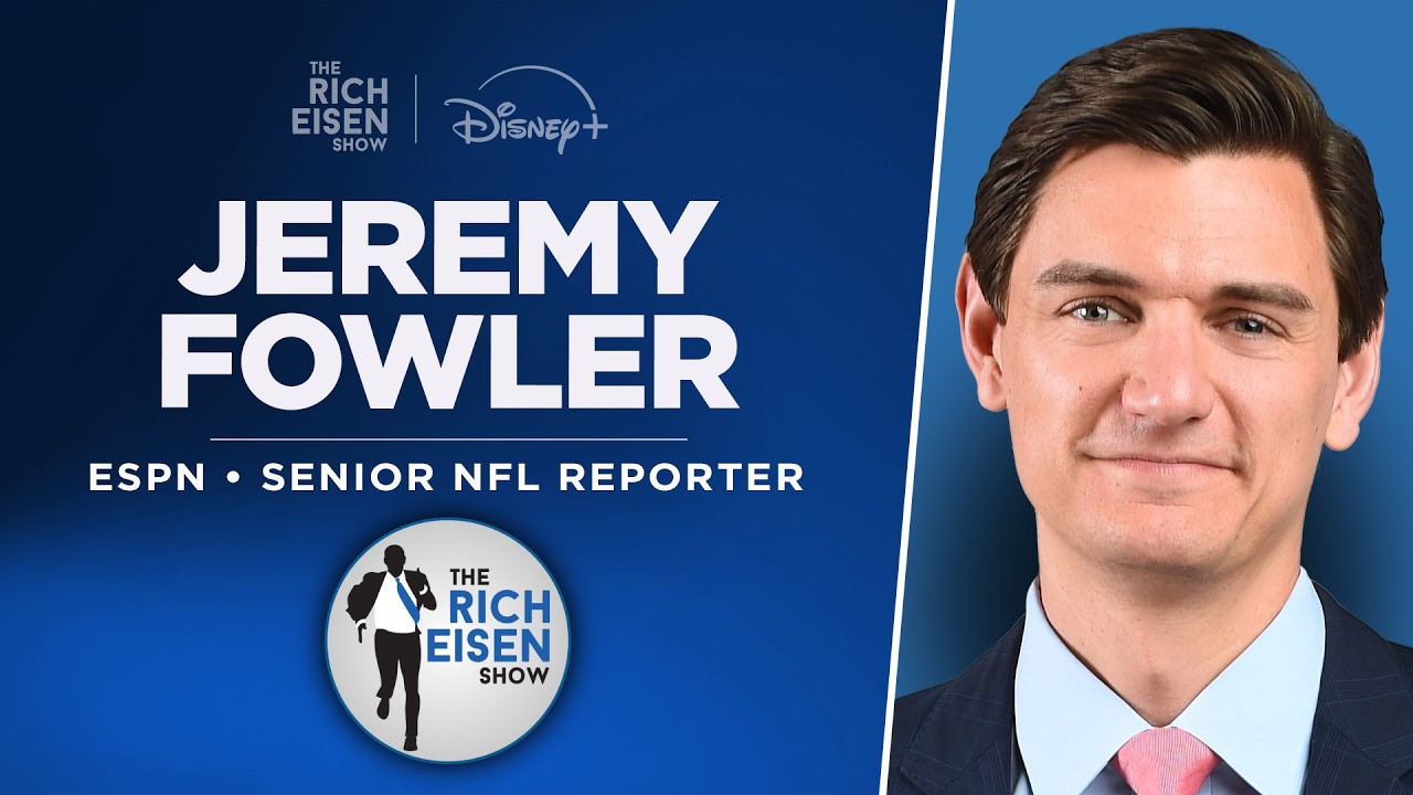 ESPN’s Jeremy Fowler Talks Eagles’ Internal Turmoil & Maxx Crosby with Rich Eisen | Full Interview