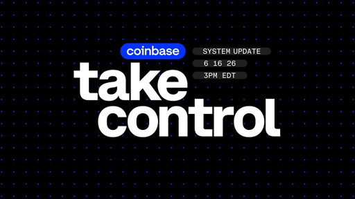 Coinbase System Update: Take Control