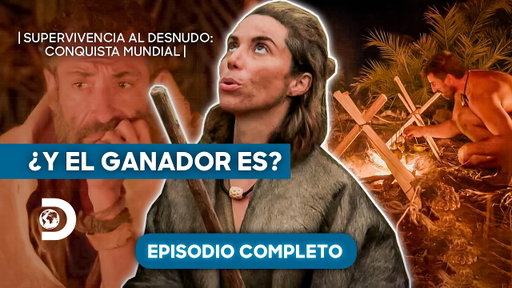 Episodio completo | Supervivencia al desnudo: Conquista Mundial - S1 Ep10 | Discovery Latinoamérica