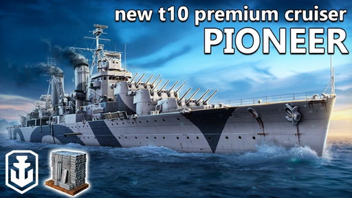 Pioneer - New Tier 10 Commonwealth Cruiser (World of Warships)