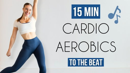15 MIN CARDIO AEROBICS - Move To The Beat (All Standing, Low Impact)