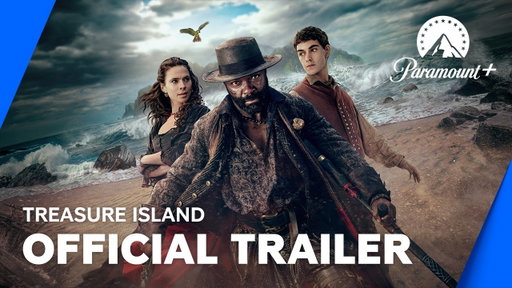 Treasure Island | Official Trailer | Paramount+ UK & Ireland