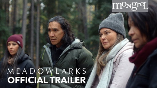 MEADOWLARKS Official Trailer | Mongrel Media