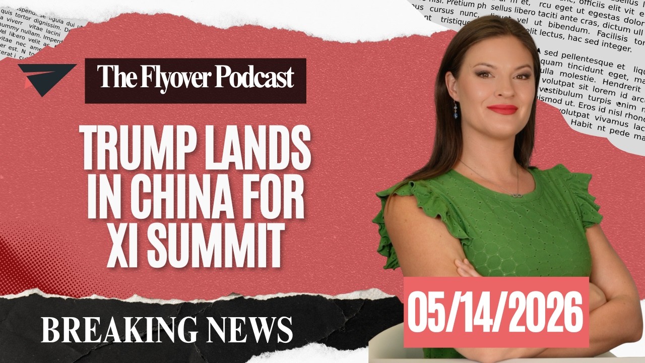 Trump Lands in China for Xi Summit, Breaking News