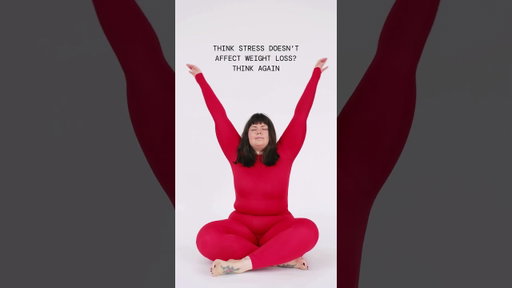Think Stress Doesn’t Impact Weight Loss? Think Again.