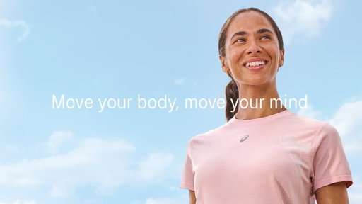 ASICS | Move your body, move your mind