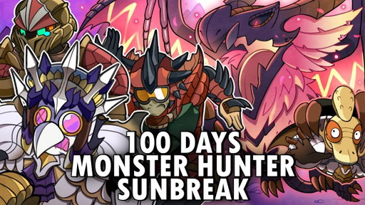 I Spent 100 Days in Monster Hunter SUNBREAK... Here's What Happened!
