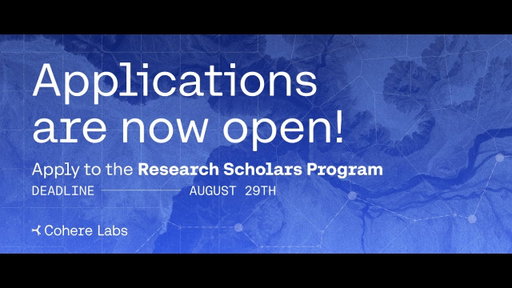 Cohere Labs Scholars Info Session - 2026 Cohort