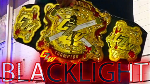 The Ultraviolent Championship Returns! - CZW BLACKLIGHT "Episode 4"