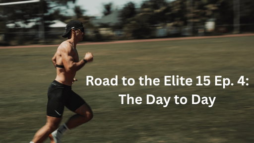 Road to the Elite 15 Ep. 4: The Day to Day