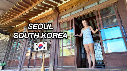 🇰🇷 MY FIRST TRIP TO SEOUL, SOUTH KOREA