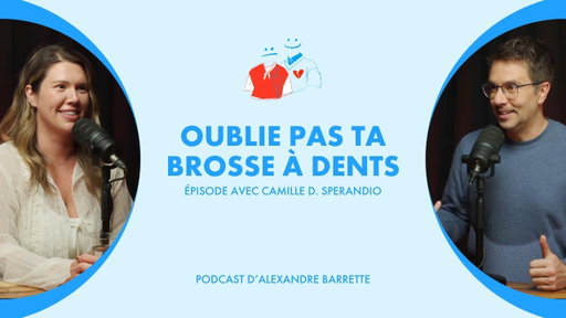 Camille D. Sperandio | Oublie pas ta brosse à dents
