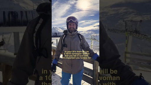 If I didn’t fumble her, I wouldn’t be skiing in the French Alps with Club Med