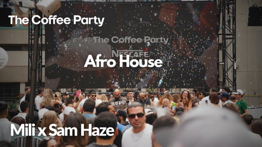 Mili and Sam Haze | Afro House House Set | The Coffee Party Vol.12