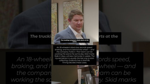 The most important week in a truck accident case is often the first one.