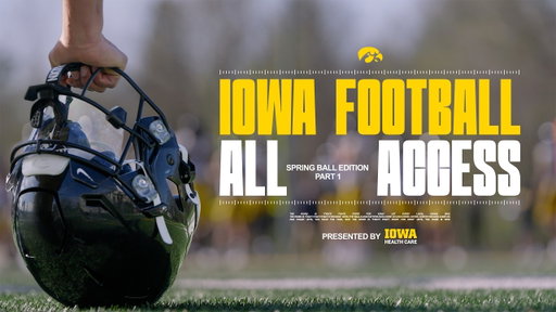 Iowa Football – Spring All-Access | Part 1
