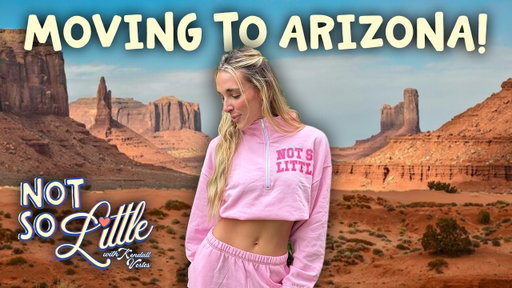 The One Where Kendall Moves To Arizona!