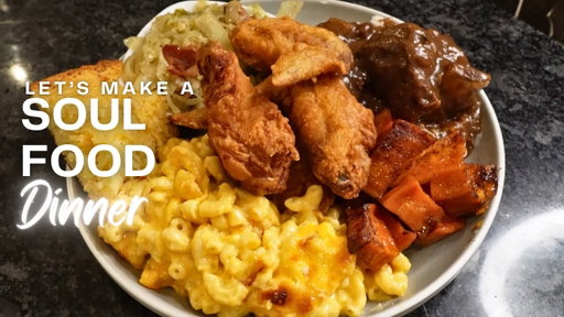 Soul Food | Battered Fried Chicken Mac & Cheese Southern Cabbage Beef Short Ribs Soul Food Cooking