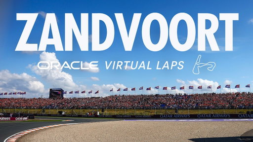 Zandvoort Is One of F1's most DEMANDING Tracks! | Oracle Virtual Laps