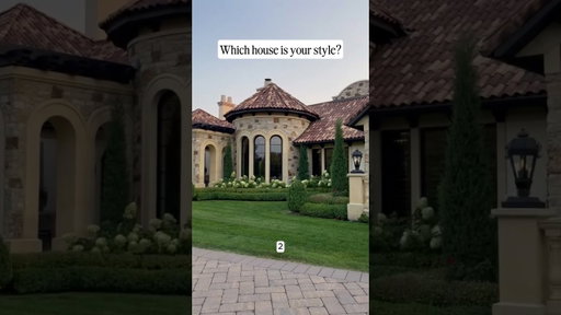 Which house matches your style?