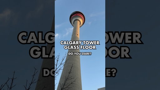 Walking on the Calgary Tower’s Glass Floor | Do You Dare? 🫣