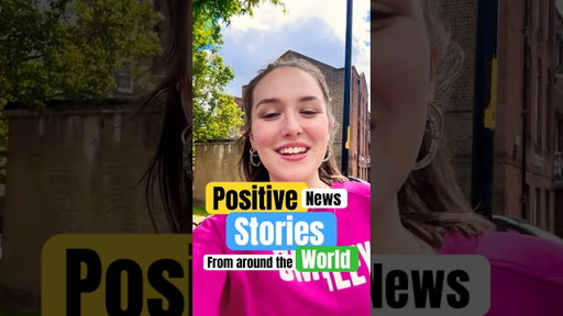 Positive News Stories No One is Talking About.