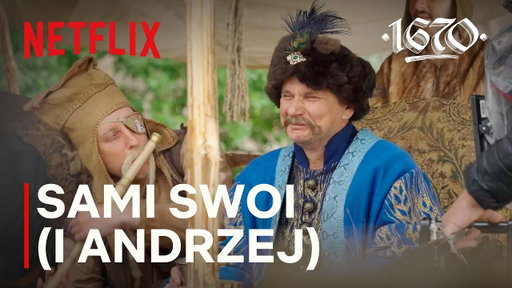 Sami Swoi | Za kulisami 1670 - Cz.1 | Netflix