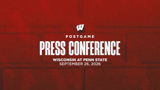 Luke Fickell Postgame Press Conference || Wisconsin at Penn State || Sep. 26, 2026