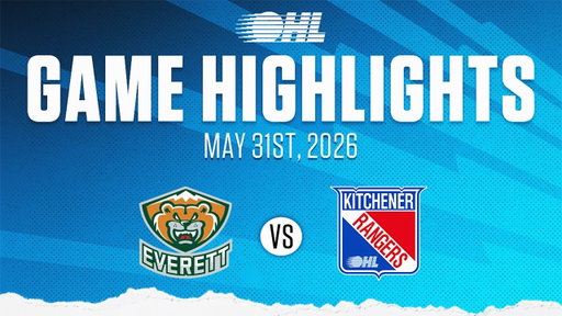 Memorial Cup Final Highlights: Everett Silvertips @ Kitchener Rangers May 31st, 2026